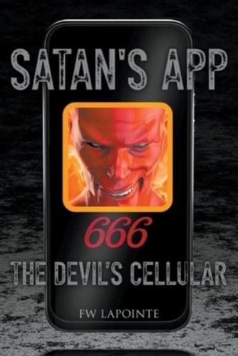 Satan's App: The Devil's Cellular