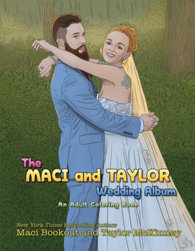 The Maci and Taylor Wedding Album