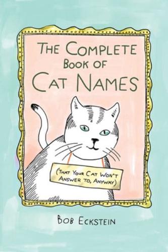 The Complete Book of Cat Names
