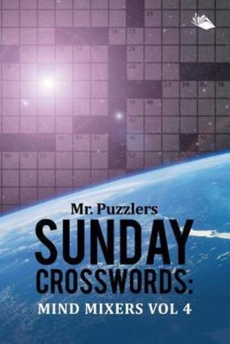 Mr. Puzzlers Sunday Crosswords: Mind Mixers Vol 4