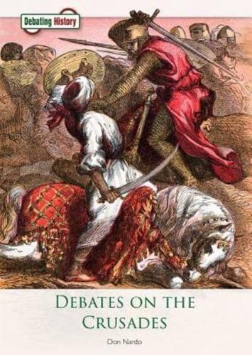 Debates on the Crusades