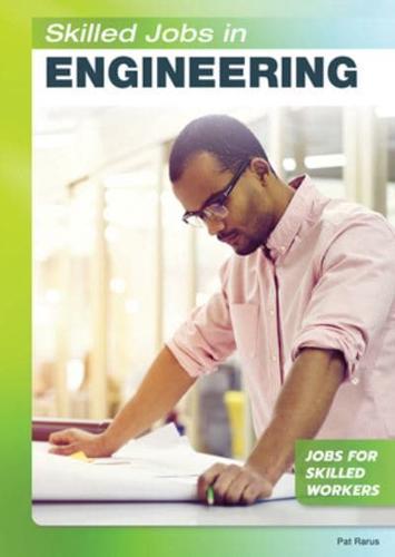 Skilled Jobs in Engineering