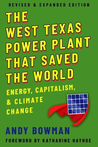 The West Texas Power Plant That Saved the World