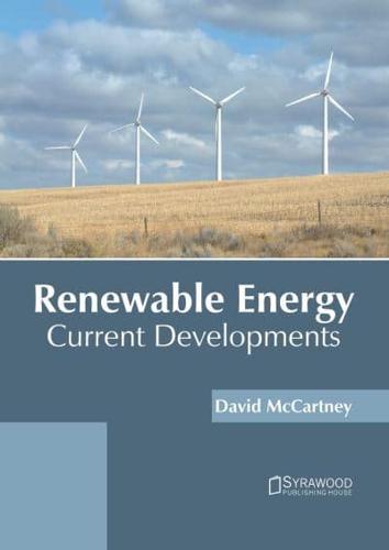 Renewable Energy: Current Developments