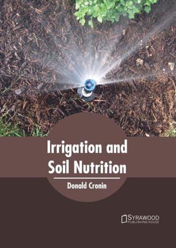 Irrigation and Soil Nutrition
