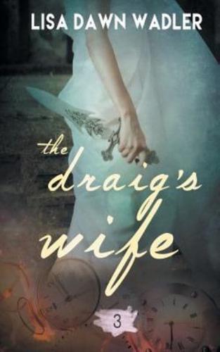 The Draig's Wife