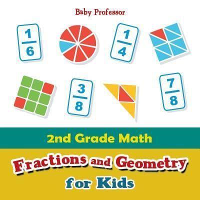 2nd Grade Math: Fractions and Geometry for Kids