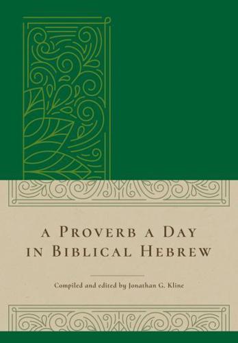 A Proverb a Day in Biblical Hebrew