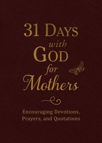 31 Days With God for Mothers (Burgundy)