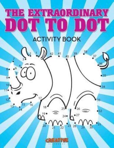 The Extraordinary Dot to Dot Activity Book