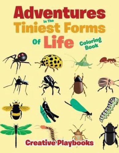 Adventures In The Tiniest Forms Of Life Coloring Book