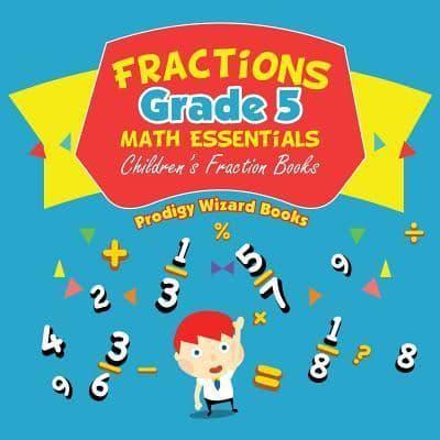 Fractions Grade 5 Math Essentials