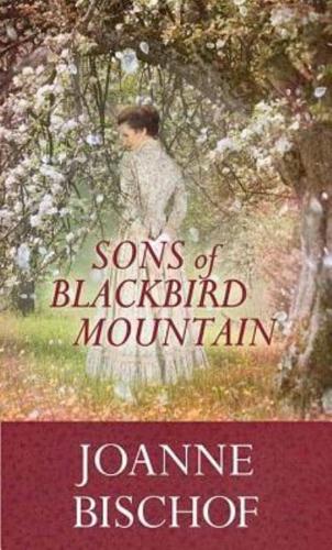 Sons of Blackbird Mountain