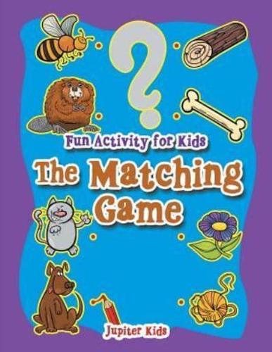 Fun Activity for Kids: The Matching Game