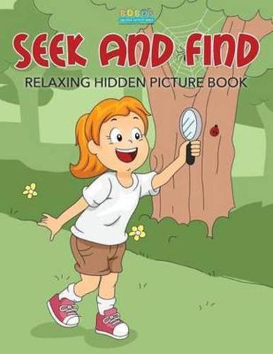 Seek and Find Relaxing Hidden Picture Book