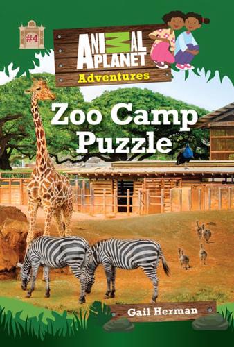 Zoo Camp Puzzle (Animal Planet Adventure Chapter Book #4)