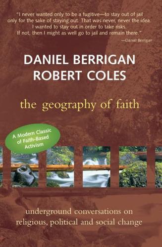 Geography of Faith: Underground Conversations on Religious, Political and Social Change