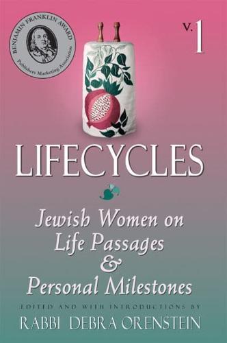 Lifecycles Vol 1: Jewish Women on Biblical Themes in Contemporary Life