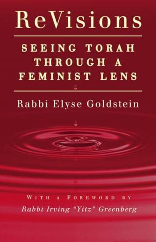 ReVisions: Seeing Torah through a Feminist Lens