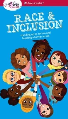 A Smart Girl's Guide: Race & Inclusion