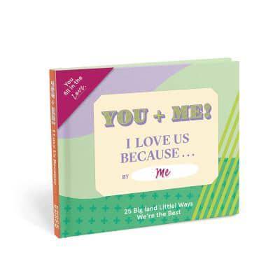 Knock Knock You + Me, I Love Us Because ... Book Fill in the Love Fill-in-the-Blank Book & Gift Journal