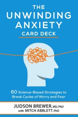 The Unwinding Anxiety Card Deck