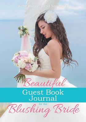 Beautiful Guest Book Journal for the Blushing Bride