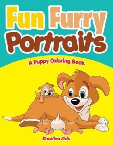 Fun Furry Portraits: A Puppy Coloring Book