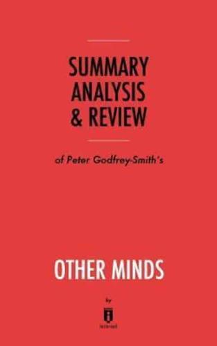 Summary, Analysis & Review of Peter Godfrey-Smith's Other Minds by Instaread