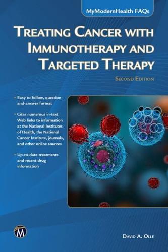 Treating Cancer With Immunotherapy and Targeted Therapy