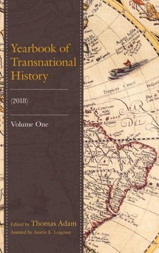 Yearbook of Transnational History: (2018), Volume 1