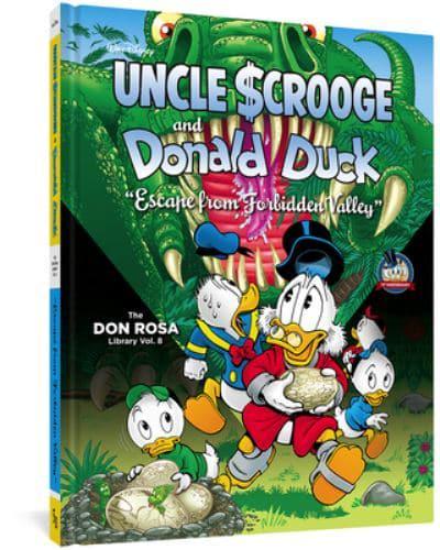 Walt Disney Uncle $Crooge and Donald Duck. Escape from Forbidden Valley