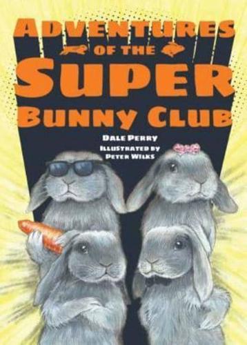 Adv of the Super Bunny Club