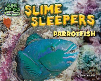 Slime Sleepers