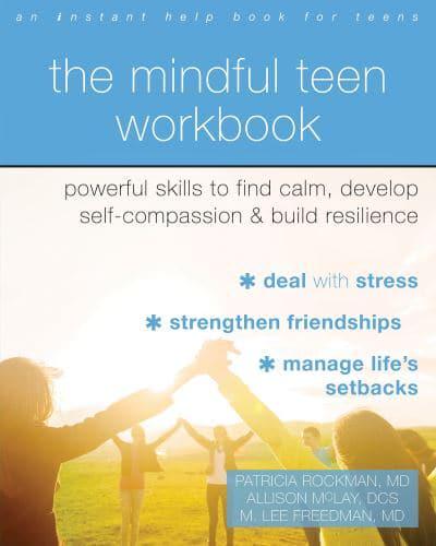 Mindful Teen Workbook