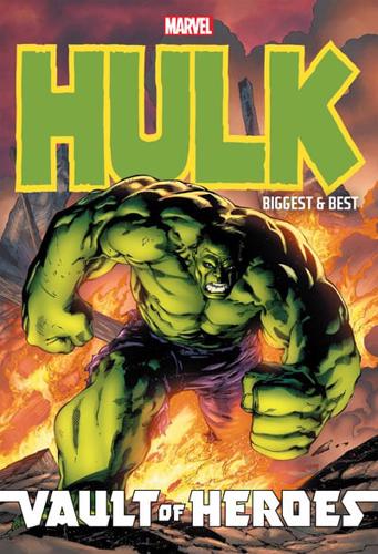 Marvel Vault of Heroes. Hulk, Biggest & Best