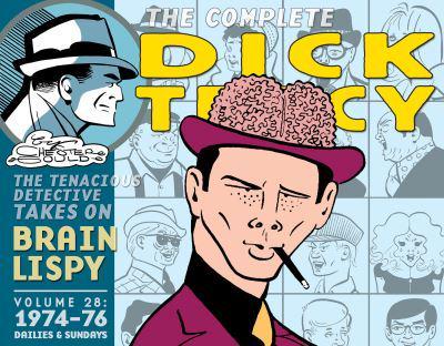 Complete Chester Gould's Dick Tracy. Volume 28