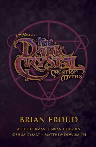 Jim Henson's The Dark Crystal Creation Myths