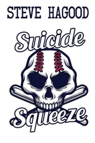 Suicide Squeeze