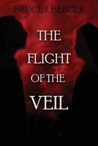 The Flight of the Veil