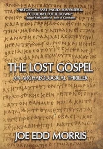 The Lost Gospel: An Archaeological Thriller