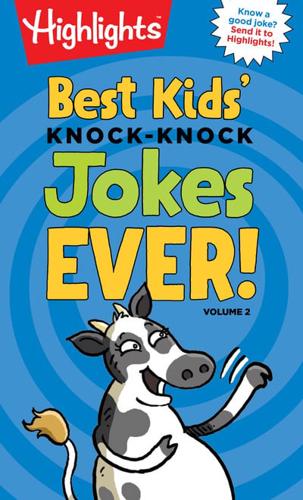 Best Kids' Knock-Knock Jokes Ever!. Volume 2