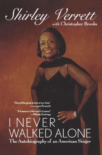 I Never Walked Alone: The Autobiography of an American Singer