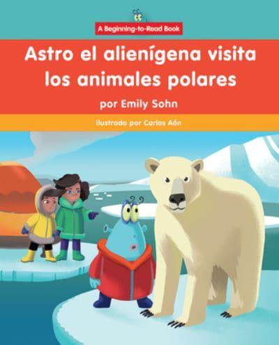 Astro El Alienígena Visita Los Animales Polares