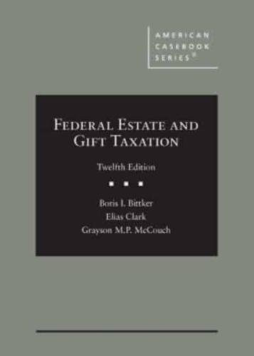 Federal Estate and Gift Taxation