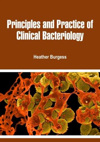 Principles and Practice of Clinical Bacteriology