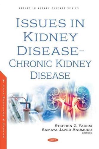 Issues in Kidney Disease