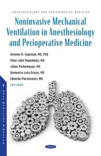 Noninvasive Mechanical Ventilation in Anesthesiology and Perioperative Medicine