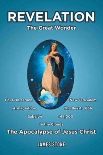 REVELATION: The Great Wonder