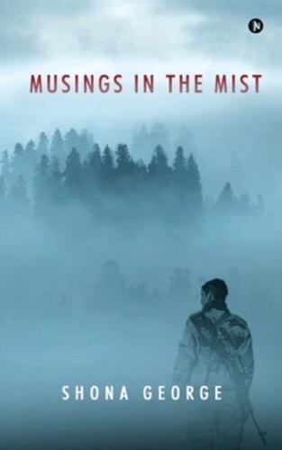 Musings in the Mist